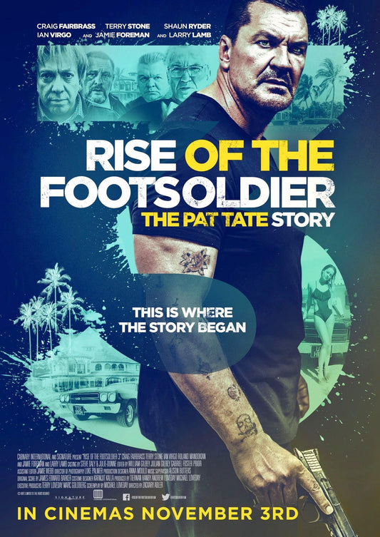 Jamie Foreman Rise of the Foot Soldier The Pat Tate Story A3 Poster (Preorder)